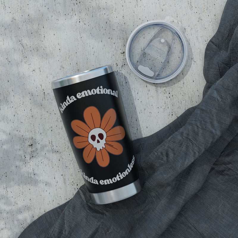 20oz Vagabond Tumbler - "Kinda Emotional Kinda Emotionless" Flower Skull Insulated Traveler Cup