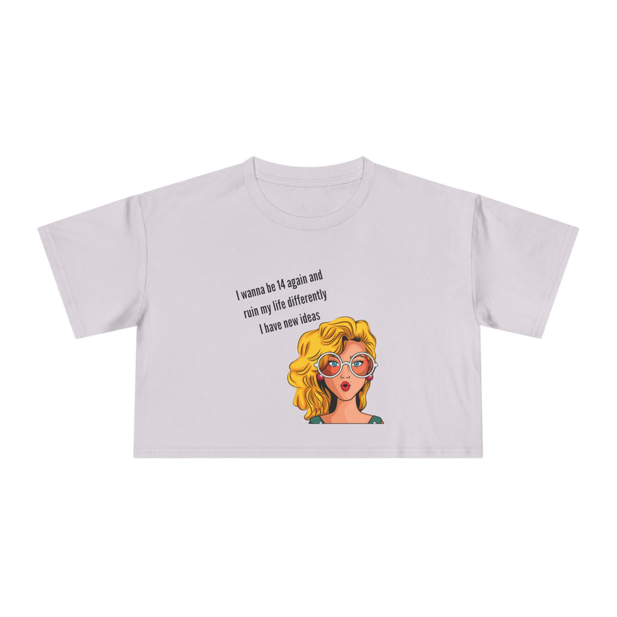 Women's Crop Tee — Retro Pop Art Girl 'I Wanna Be 14 Again' T-Shirt Top