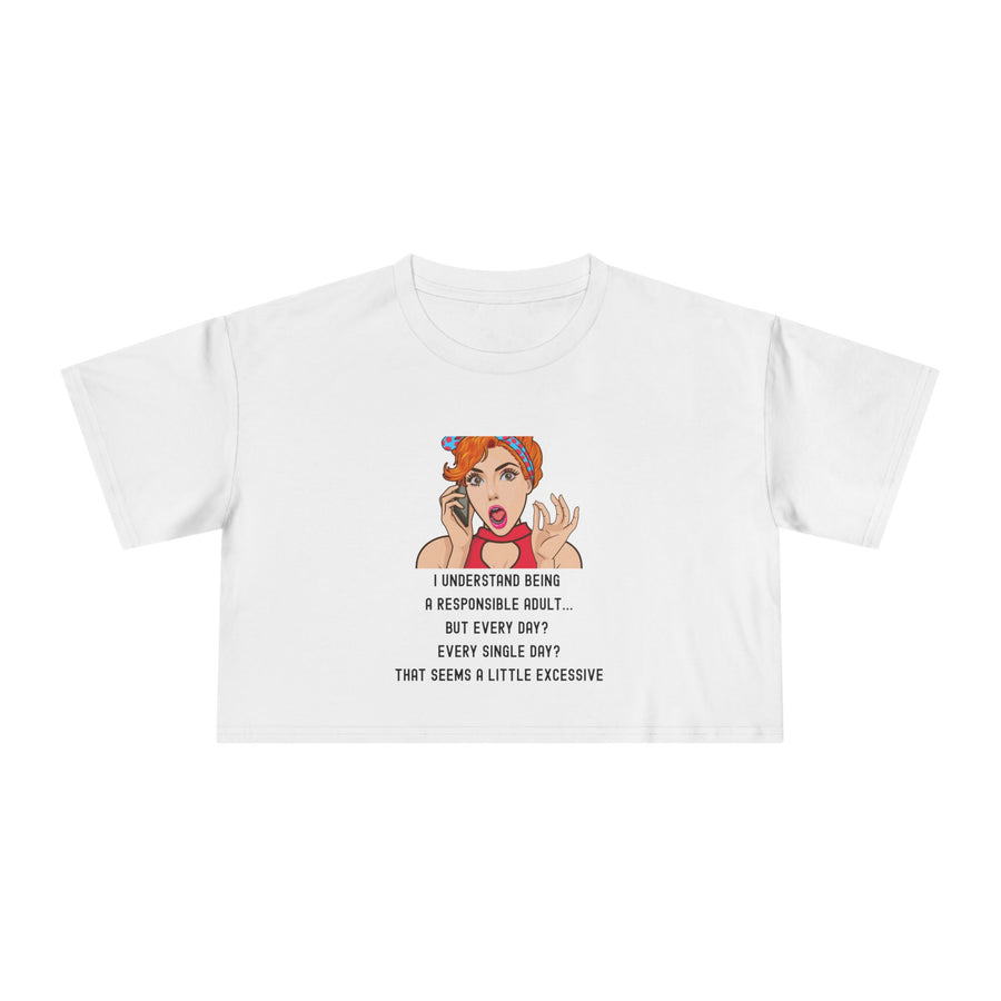 Women's Crop Top T-Shirt — Retro Pop Art 'Being Responsible Every Day?' Graphic Crop Tee