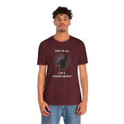 Graphic Tee — "First of All I Am a Fucking Delight" Angry Cat T-Shirt