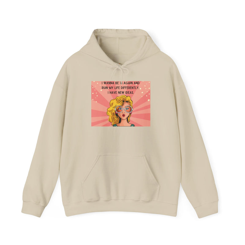Retro Pop Art Hoodie — "I Wanna Be 14 Again..." Graphic Hooded Sweatshirt