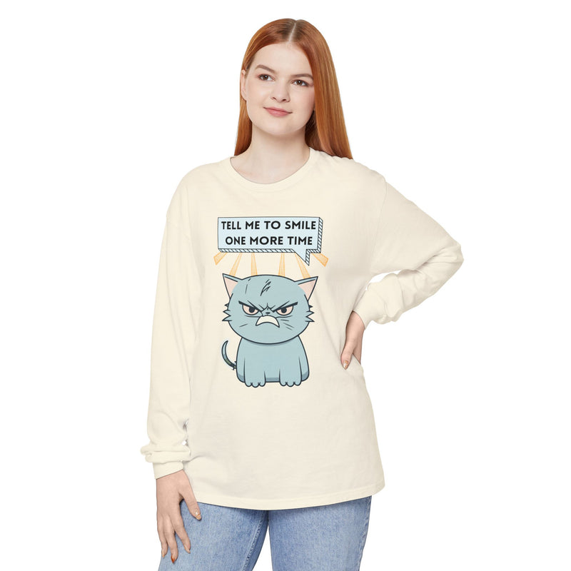 Grumpy Cat "Tell Me To Smile One More Time" Long Sleeve Tee