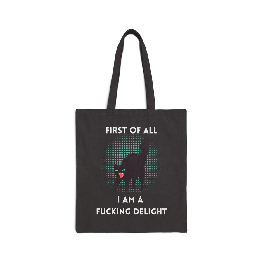 Tote Bag — "First of All I Am a Fucking Delight" Sassy Black Cat Canvas Tote
