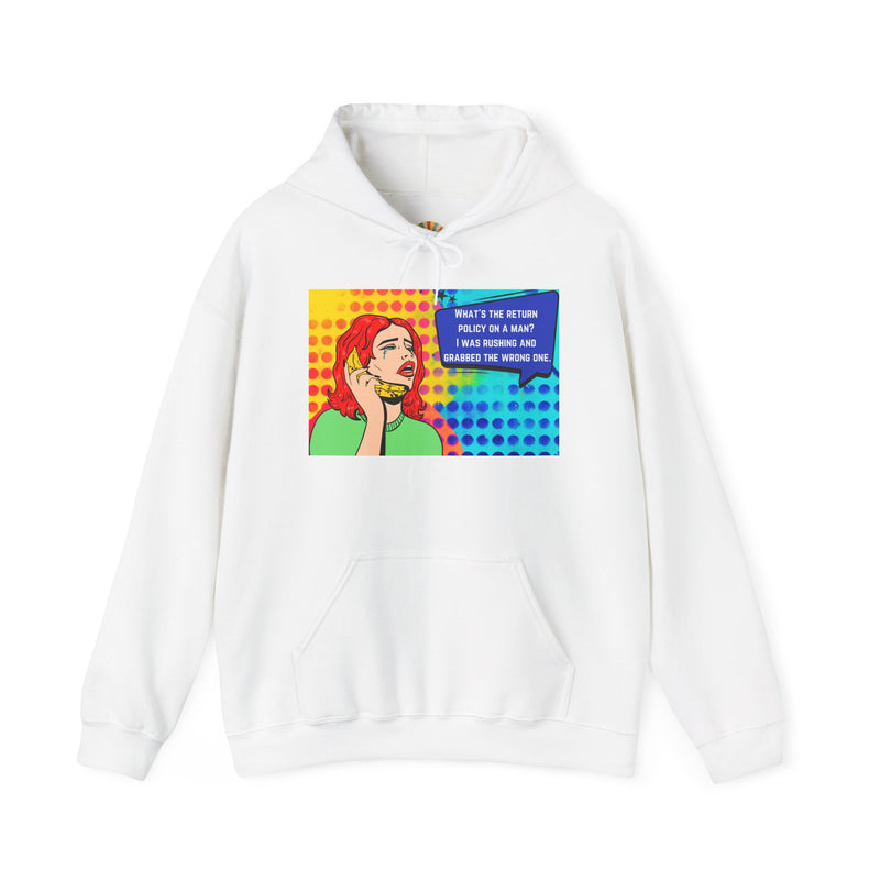 Retro Pop Art Hoodie "What's the Return Policy on a Man?..." Hooded Sweatshirt