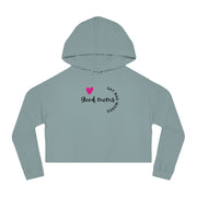 Good Moms Say Bad Words - Women’s Cropped Hooded Sweatshirt