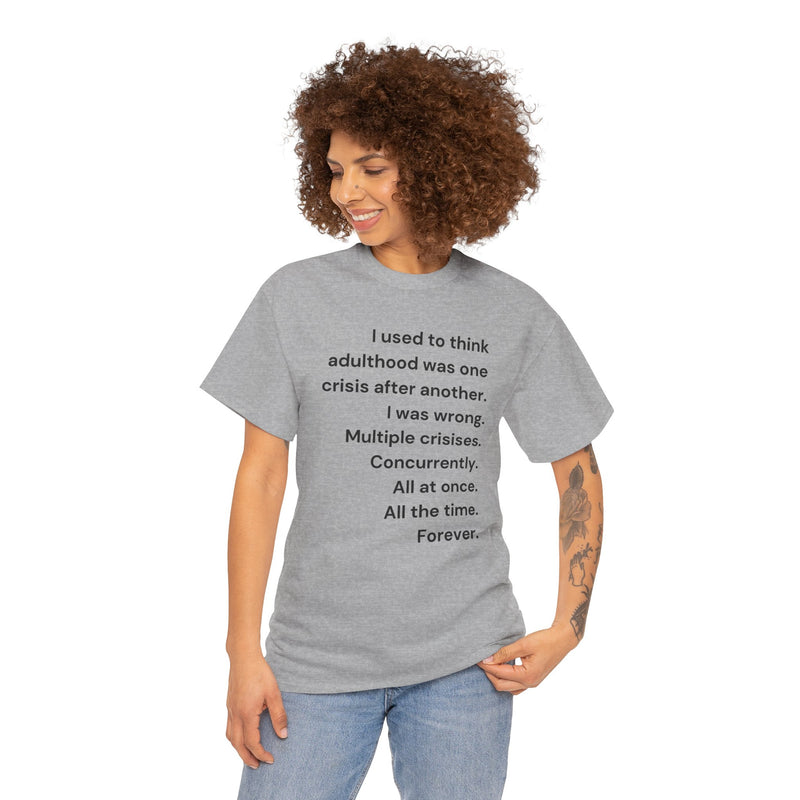 Minimalist Text Tee — 'Adulthood' Graphic T-Shirt