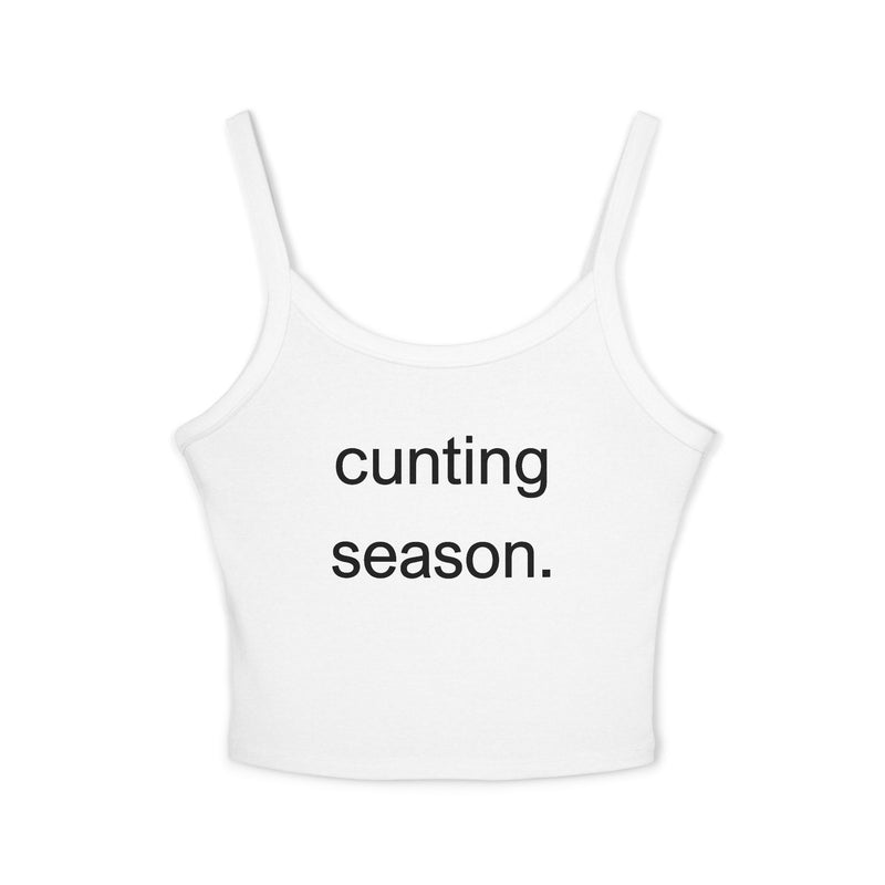Spaghetti Tank Top — "cunting season." Minimalist Statement Crop Top