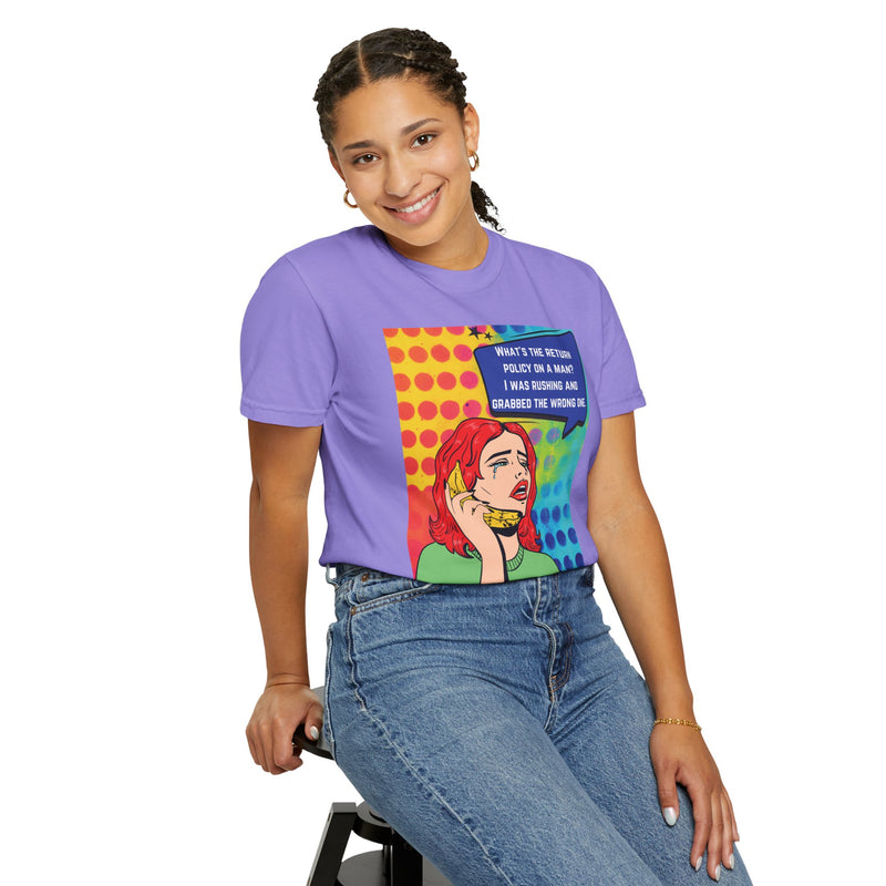 Pop Art Phone Call T-Shirt — "What's the Return Policy on a Man?" Graphic Tee