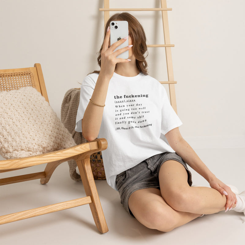 Graphic Tee — “the fuckening” Definition Minimalist Text T-Shirt