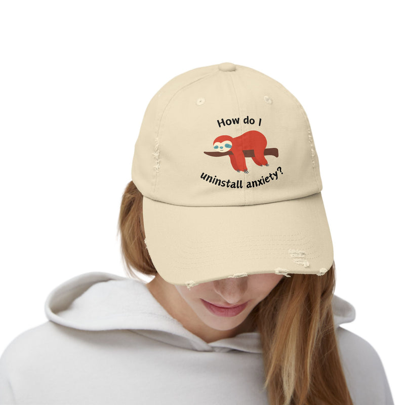 Unisex Baseball Hat - How Do I Uninstall Anxiety? Sloth Distressed Cap