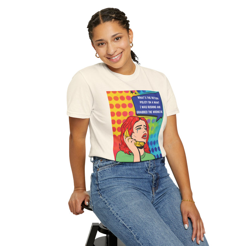 Pop Art Phone Call T-Shirt — "What's the Return Policy on a Man?" Graphic Tee