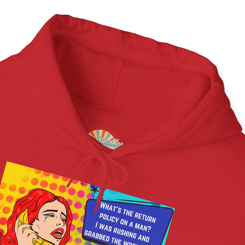 Retro Pop Art Hoodie "What's the Return Policy on a Man?..." Hooded Sweatshirt