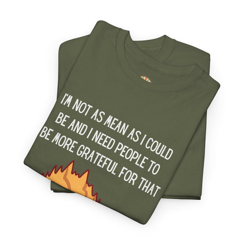 Sassy Cat Attitude T-Shirt — "I’m Not As Mean As I Could Be" Graphic Tee