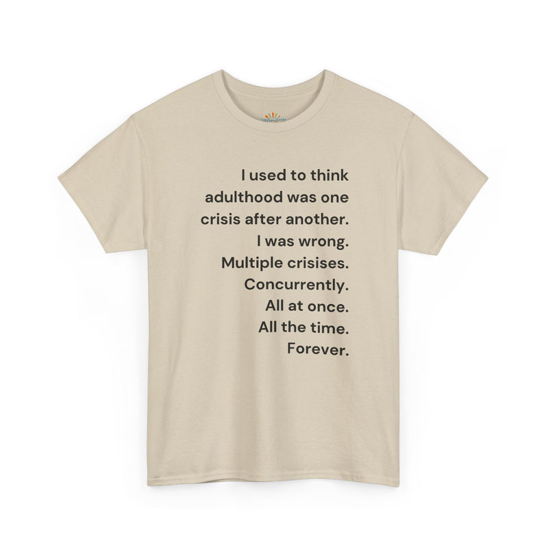 Minimalist Text Tee — 'Adulthood' Graphic T-Shirt
