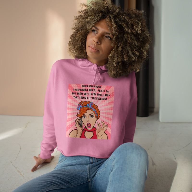 Retro Pop Art Cropped Hoodie — "I Understand Being Responsible..." Graphic Crop Hoodie