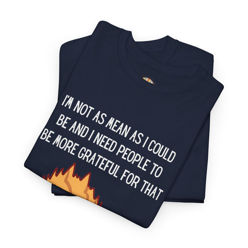 Sassy Cat Attitude T-Shirt — "I’m Not As Mean As I Could Be" Graphic Tee