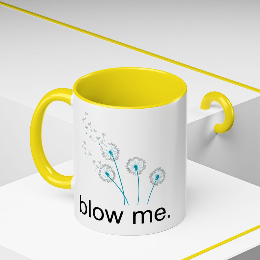"blow me." Accent Coffee Mug (11 oz)