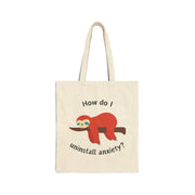 "How Do I Uninstall Anxiety?" Sloth Canvas Tote Bag – Mental Health Awareness Reusable Shopper