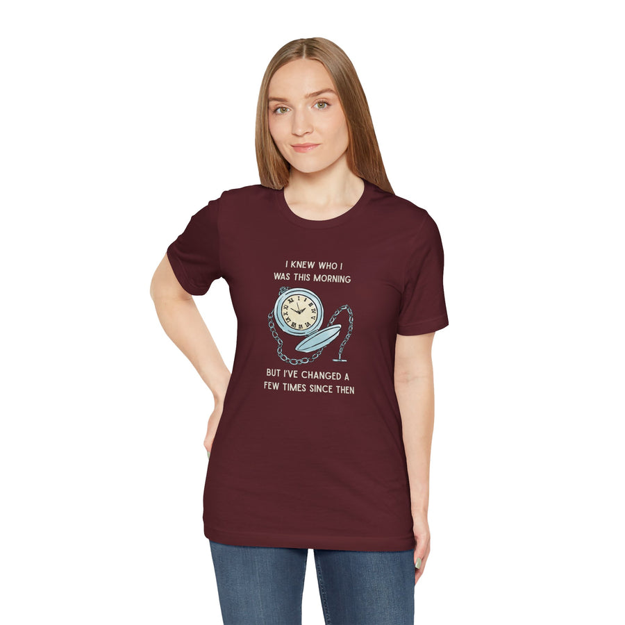 Graphic T‑Shirt — 'I Knew Who I Was This Morning'  Wonderland Quote Tee