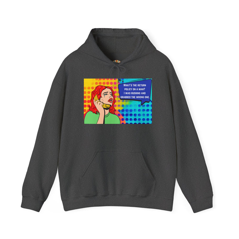 Retro Pop Art Hoodie "What's the Return Policy on a Man?..." Hooded Sweatshirt