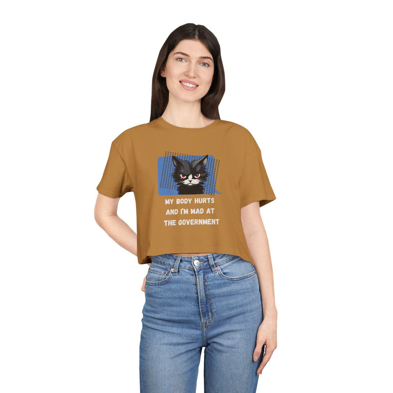Sassy Cat Graphic Crop Tee — “My Body Hurts and I’m Mad at the Government” T-Shirt Top