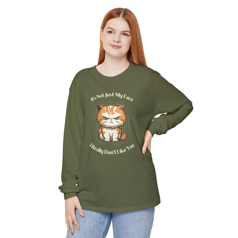 Sassy Cat Long Sleeve Tee — "It's Not Just My Face, I Really Don't Like You" Oversized T-Shirt