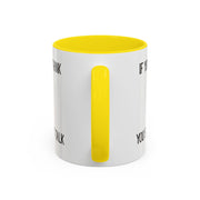 Coffee Mug — "If You Don't Think You Shouldn't Talk" Cute Rabbit Accent Mug