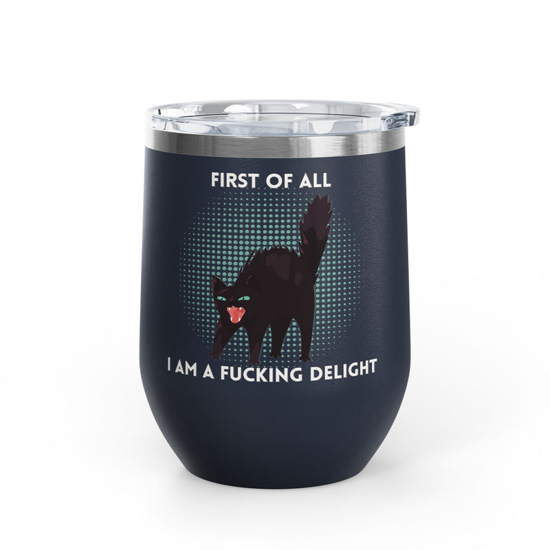 Fucking Delight Sassy Cat Wine Tumbler - Insulated Stainless Steel Wine Glass
