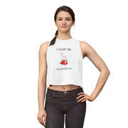 Crop Top — "If You Don't Think You Shouldn't Talk" Wonderland Casual Tank