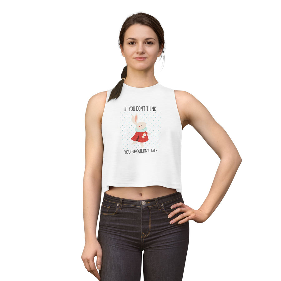 Crop Top — "If You Don't Think You Shouldn't Talk" Wonderland Casual Tank