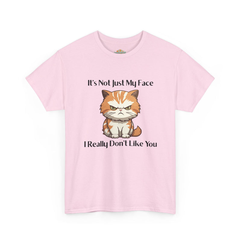 Sassy Cat Tee – "It's Not Just My Face, I Really Don't Like You" Funny Graphic T-Shirt