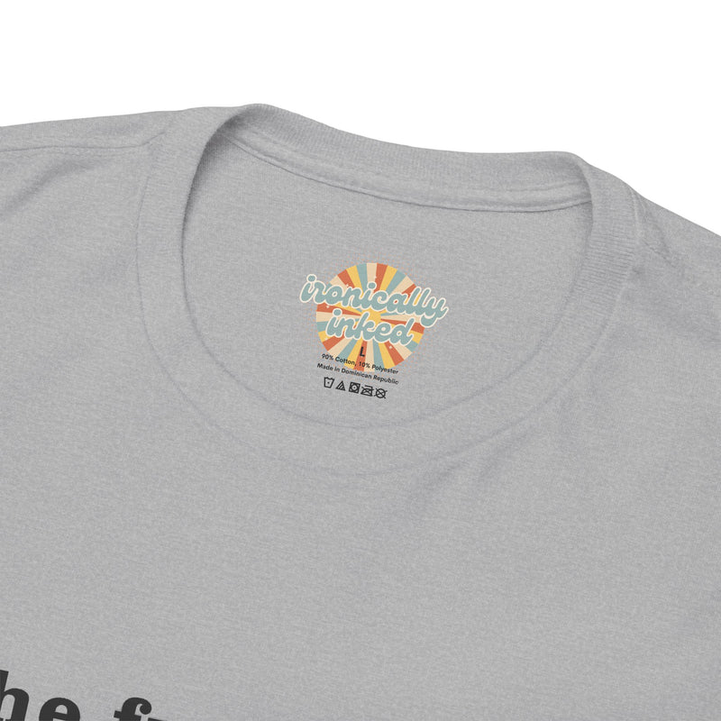 Graphic Tee — “the fuckening” Definition Minimalist Text T-Shirt