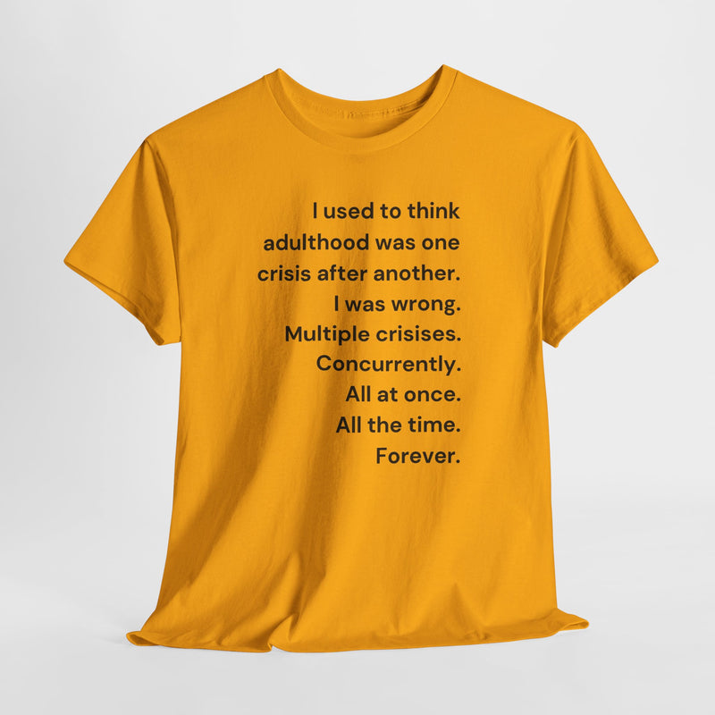 Minimalist Text Tee — 'Adulthood' Graphic T-Shirt