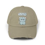 Sassy Cat Distressed Cap — "Tell Me To Smile One More Time" Baseball Hat