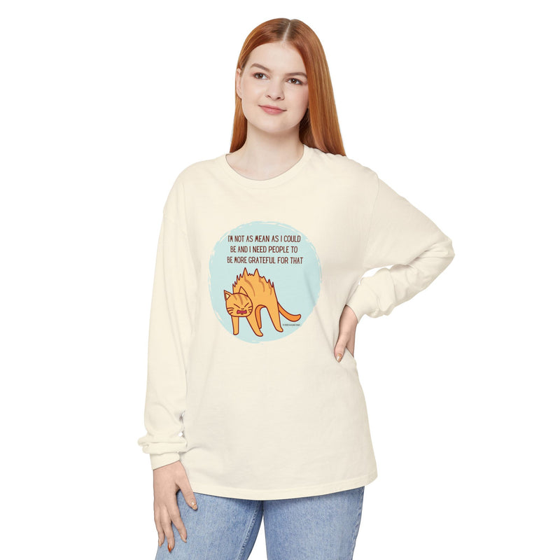 Sassy Cat Illustration Long Sleeve Tee — “I’m Not As Mean As I Could Be” Oversize T-Shirt