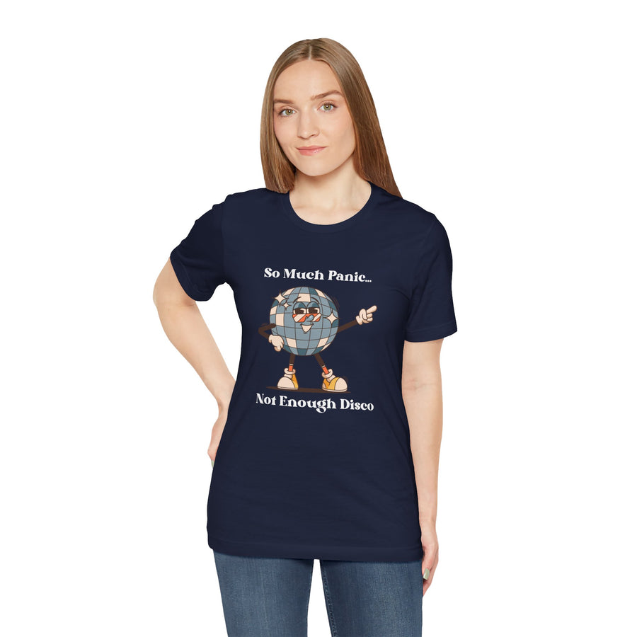 Retro Disco Tee — "So Much Panic... Not Enough Disco" Graphic T-Shirt