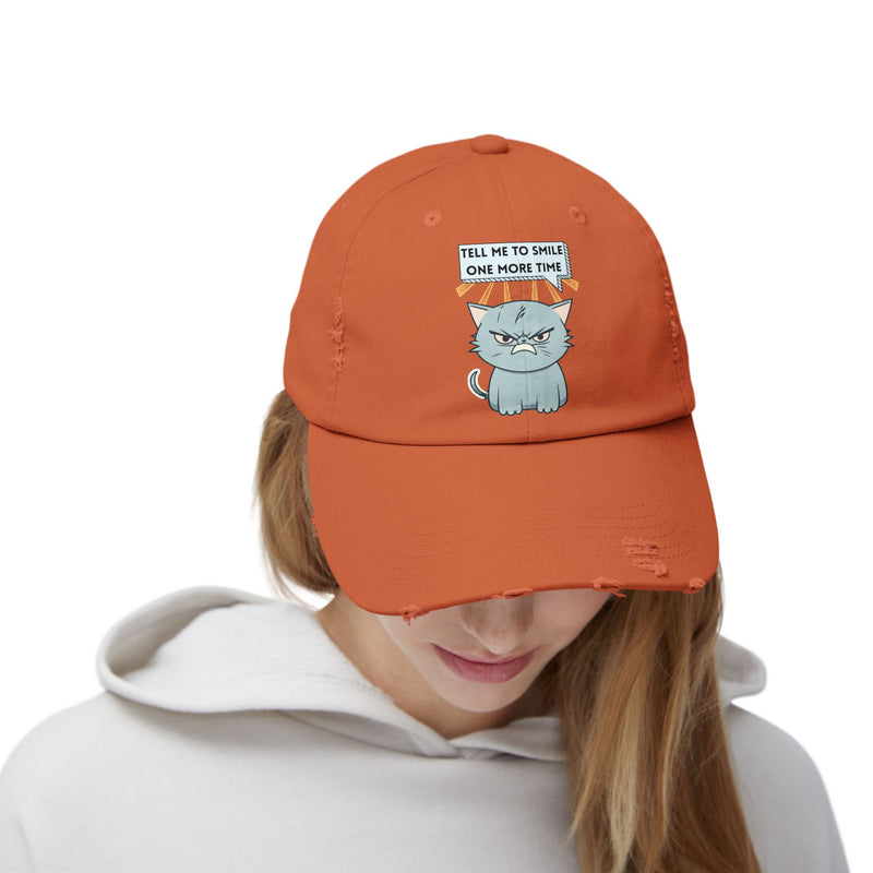 Sassy Cat Distressed Cap — "Tell Me To Smile One More Time" Unisex Baseball Hat