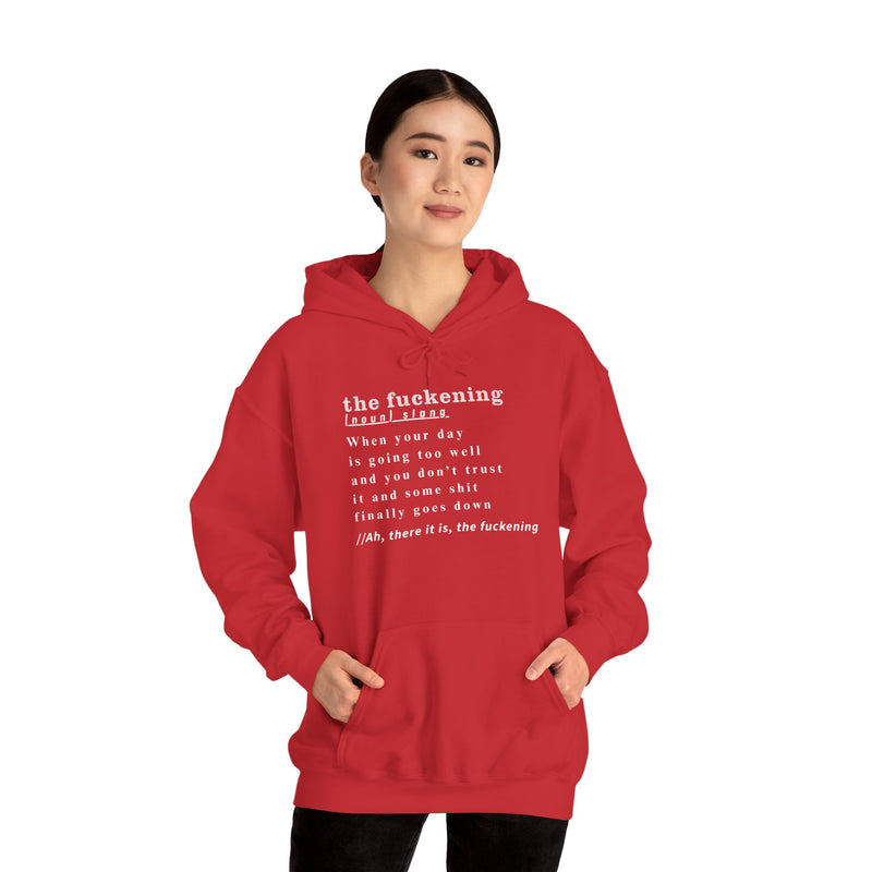 Graphic Hoodie — Minimalist 'the fuckening' Definition Hooded Sweatshirt