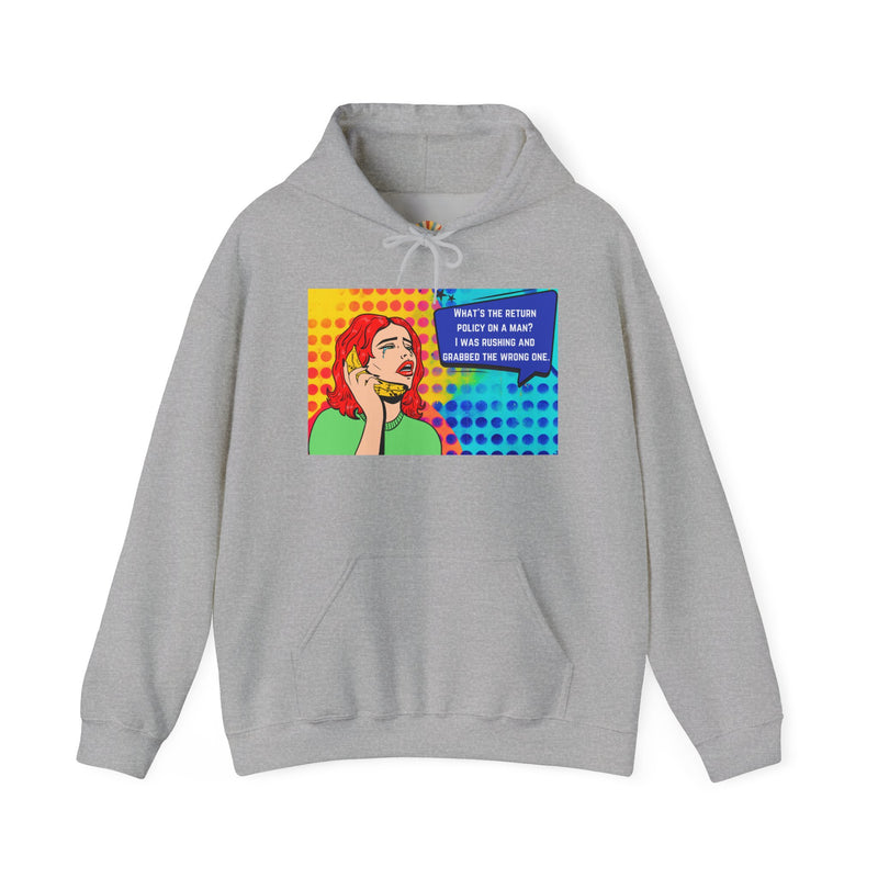 Retro Pop Art Hoodie "What's the Return Policy on a Man?..." Hooded Sweatshirt