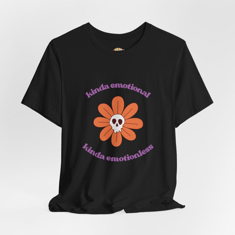 Graphic Tee - Kinda Emotionless Kinda Emotional Floral Skull Mental Health Awareness T-Shirt
