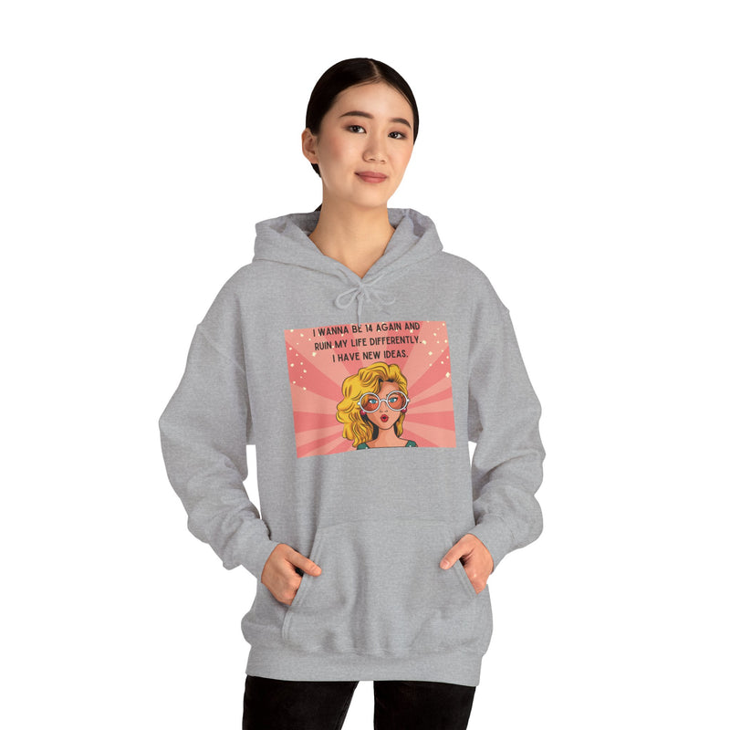 Retro Pop Art Hoodie — "I Wanna Be 14 Again..." Graphic Hooded Sweatshirt