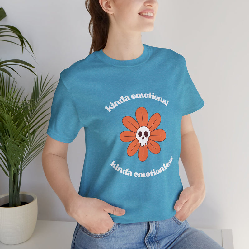 Graphic Tee - Kinda Emotionless Kinda Emotional Floral Skull Mental Health Awareness T-Shirt
