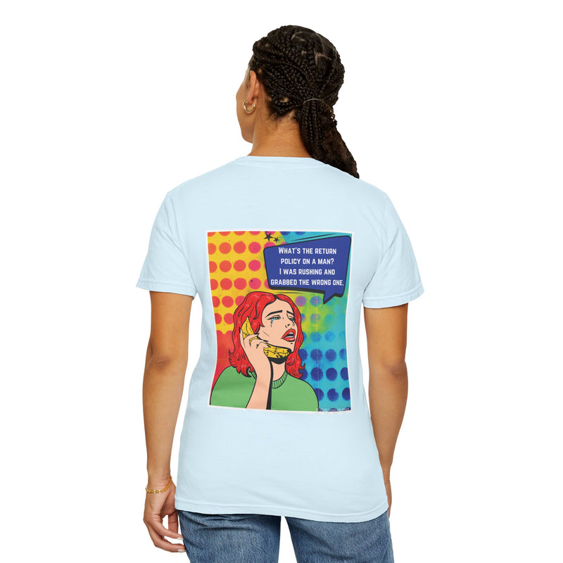 Retro Pop T-Shirt — "What's the Return Policy on a Man?" Oversize Graphic Tee