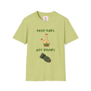 Drop Dabs Not Bombs - Unisex Softstyle T-Shirt