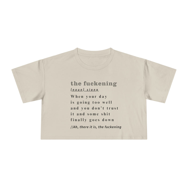 "The Fuckening" Definition Crop Tee — Funny Sarcastic Women's Graphic Text T-shirt Top