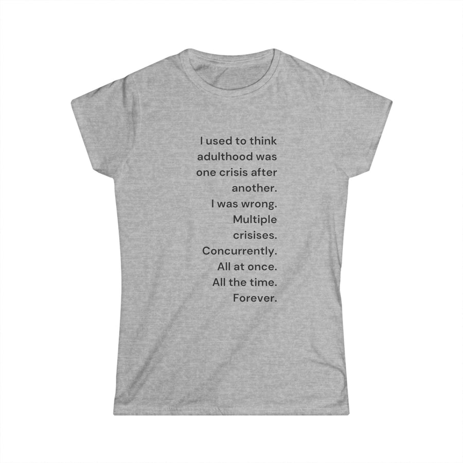 Adulthood - Womens SoftStyle Tee