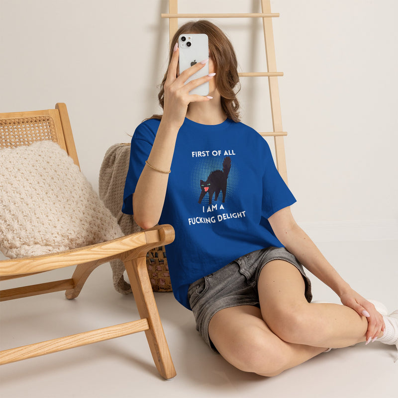 Sassy Cat Graphic Tee — "First of All I Am a Fucking Delight" Black Cat Humor T-Shirt