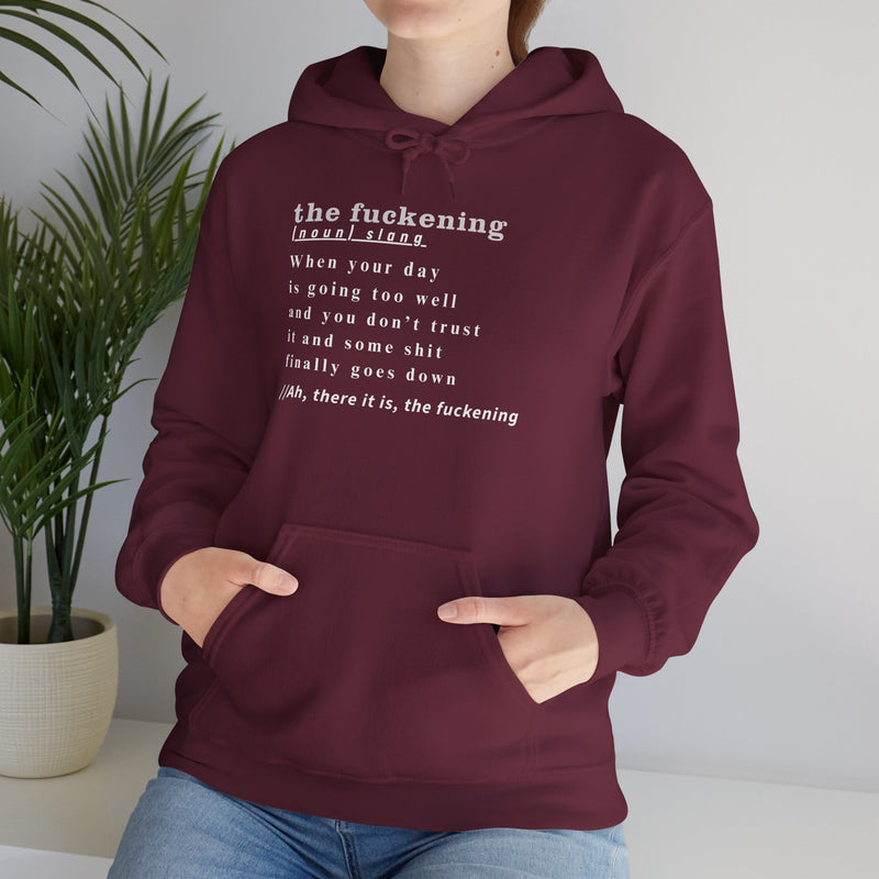 Graphic Hoodie — Minimalist 'the fuckening' Definition Hooded Sweatshirt