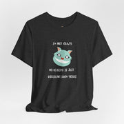 Graphic Tee — “I’m Not Crazy, My Reality Is Just Different From Yours” Wonderland T‑Shirt