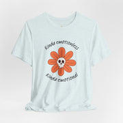 Graphic Tee - Kinda Emotionless Kinda Emotional Floral Skull Mental Health Awareness T-Shirt